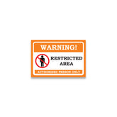 Zaqiz Restricted Area Sticker – Bold Warning Sign for Offices, Factories & Warehouses (Copy)