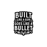 Built Like a Gun Goes Like a Bullet Round Star Sticker for Royal Enfield Bike