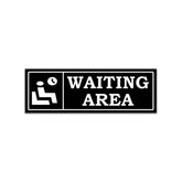 Indoor Waiting Room Sign – Readable from Distance