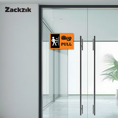 Zackzik Pull and Push Sign Boards for home and business use