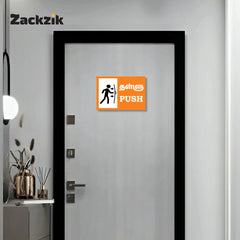 Zackzik Pull and Push Sign Boards for home and business use