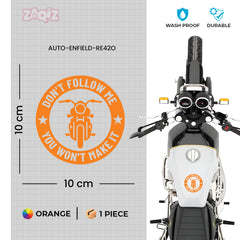 Don’t Follow Me You Won’t Make It Royal Enfield Bullet Sticker for Bike & Helmet