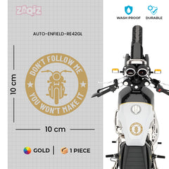 Don’t Follow Me You Won’t Make It Royal Enfield Bullet Sticker for Bike & Helmet