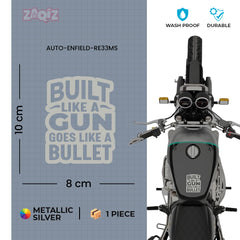 Built Like a Gun Goes Like a Bullet Sticker for Royal Enfield Classic Bikes